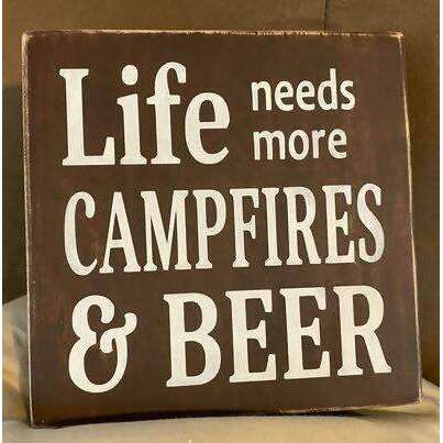 Market on Blackhawk:  Life needs more campfires and Beer - Handmade Painted Wood Sign - Default Title  |   Ceils Crafts