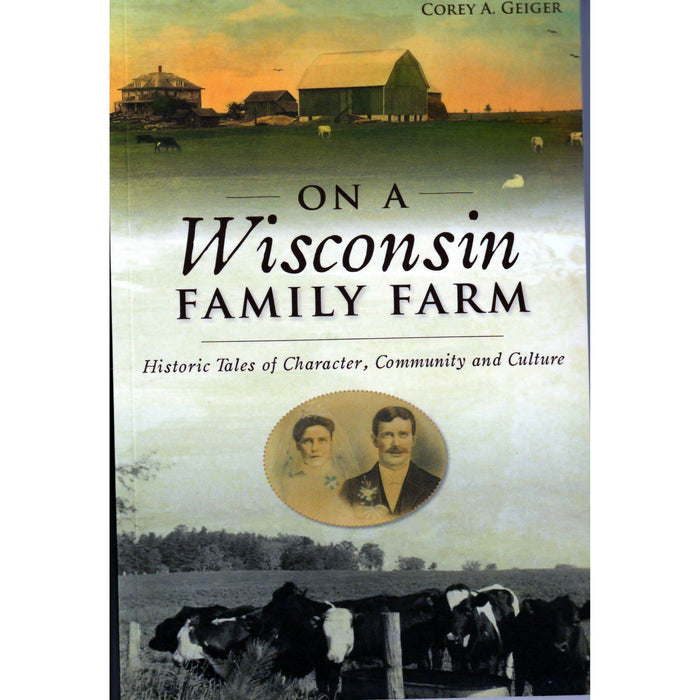 Market on Blackhawk:  Book:  On A Wisconsin Family Farm   |   LA MAISON RAVOUX