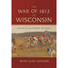 Market on Blackhawk:  Book: The War of 1812 in Wisconsin: The Battle for Prairie du Chien - Default Title  |   LA MAISON RAVOUX