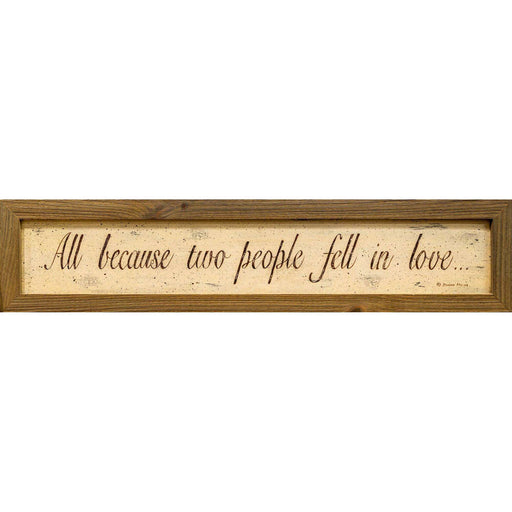 Market on Blackhawk:  Decor Sign:  All Because Two People Fell In Love   |   Family Farm Pantry