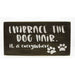 Market on Blackhawk:  Embrace the dog hair. It is everywhere. - Handmade Painted Wood Sign   |   Ceils Crafts