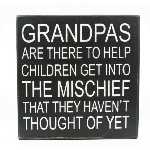 Market on Blackhawk:  Grandpas are there to help children get into mischief that they haven't thought of yet - Handmade Painted Wood Sign   |   Ceils Crafts