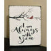 Market on Blackhawk:  I am Always with You - Handmade Painted Wood Sign - Version B  |   Ceils Crafts