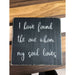 Market on Blackhawk:  I have found the one whom my soul loves - Handmade Painted Wood Sign   |   Ceils Crafts