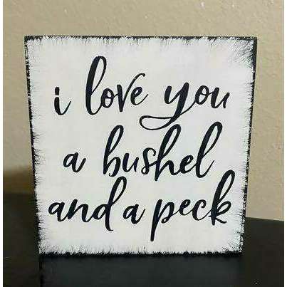 Market on Blackhawk:  I Love You a Bushel and a Peck - Handmade Painted Wood Sign   |   Ceils Crafts