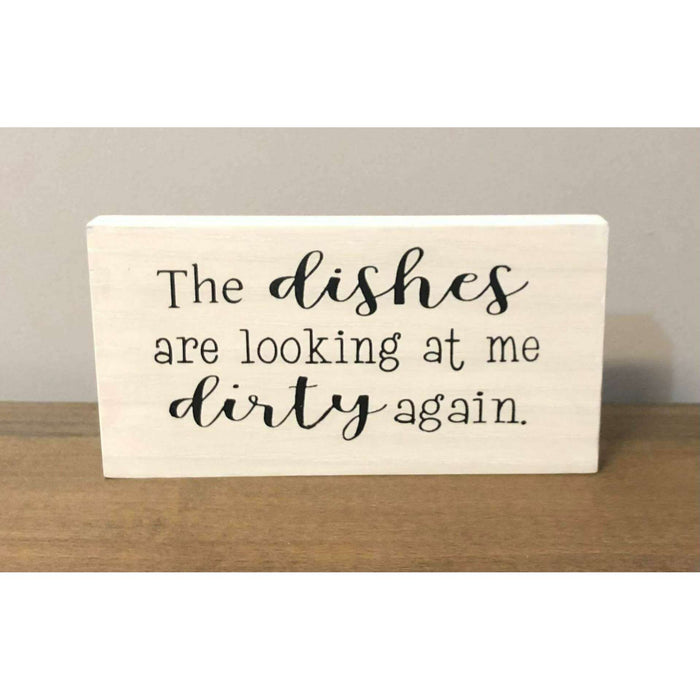 Market on Blackhawk:  The dishes are looking at me dirty again - Handmade Painted Wood Sign   |   Ceils Crafts
