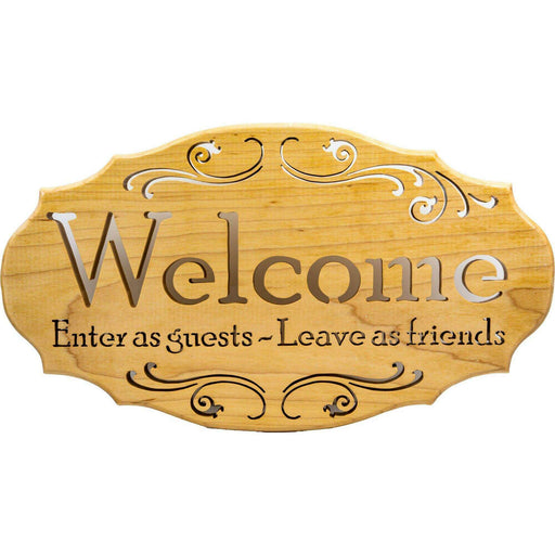 Market on Blackhawk:  Wood Sign - "Welcome - Enter as Guests - Leave as Friends" - Handmade Scroll Saw Art - Maple Wood (16" x 0.75" x 9.88", 1.63 lbs.)  |   Richard Welch Woodworking