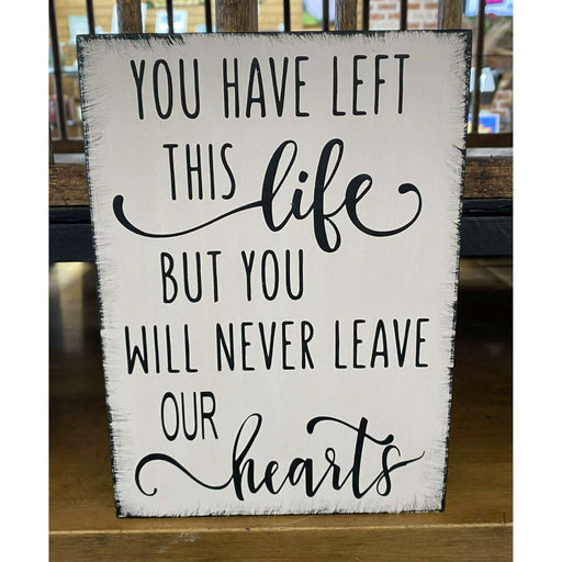 Market on Blackhawk:  You have left this life... - Handmade Painted Wood Sign   |   Ceils Crafts