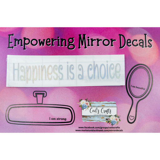 Market on Blackhawk:  Vinyl Mirror Decals - Holographic Chrome - Happiness is a choice  |   Ceils Crafts